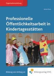 Cover von Professionelle Öffentlichkeitsarbeit in Kindertagesstätten