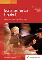 Cover von Handbücher für die frühkindliche Bildung / Jetzt machen wir Theater!