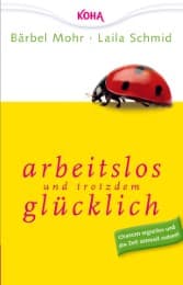 Cover von Arbeitslos und trotzdem glücklich