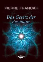 Cover von Das Gesetz der Resonanz