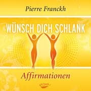 Cover von Wünsch dich schlank - Affirmationen