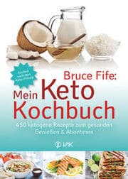 Cover von Bruce Fife: Mein Keto-Kochbuch