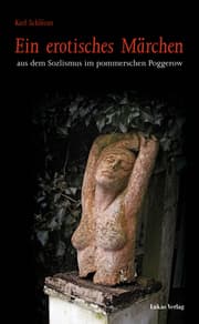 Cover von Ein erotisches Märchen aus dem Sozialismus im pommerschen Poggerow