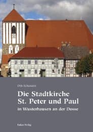 Cover von Die Stadtkirche St.Peter und Paul in Wusterhausen an der Dosse