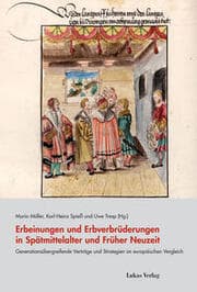 Cover von Erbeinungen und Erbverbrüderungen in Spätmittelalter und Früher Neuzeit