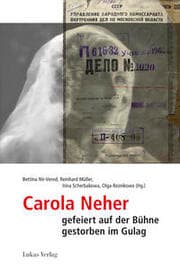 Cover von Carola Neher - gefeiert auf der Bühne, gestorben im Gulag