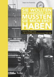 Cover von Sie wollten mich umbringen, dazu mussten sie mich erst haben