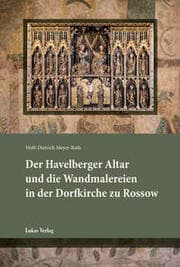 Cover von Der Havelberger Altar und die Wandmalereien in der Dorfkirche zu Rossow