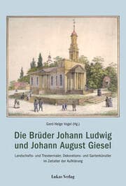Cover von Die Brüder Johann Ludwig und Johann August Giesel