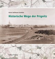 Cover von Historische Wege der Prignitz