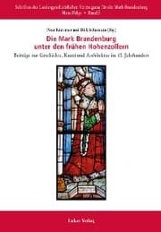 Cover von Die Mark Brandenburg unter den frühen Hohenzollern