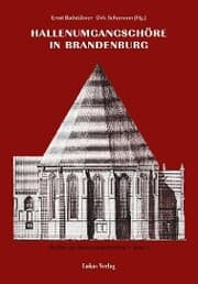 Cover von Studien zur Backsteinarchitektur / Hallenumgangschöre in Brandenburg