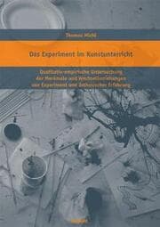 Cover von Das Experiment im Kunstunterricht