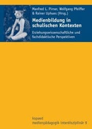 Cover von Medienbildung in schulischen Kontexten