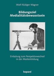 Cover von Bildungsziel Medialitätsbewusstsein