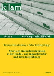 Cover von Norm und Normüberschreitung in der KJL und ihren Institutionen