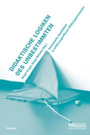Cover von Didaktische Logiken des Unbestimmten