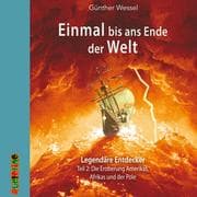 Cover von Einmal bis ans Ende der Welt - Legendäre Entdecker 2