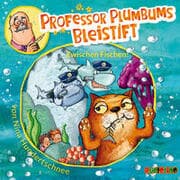 Cover von Professor Plumbums Bleistift - Zwischen Fischen!
