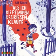 Cover von Als ich die Pflaumen des Riesen klaute
