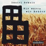 Cover von Wir waren wie Brüder