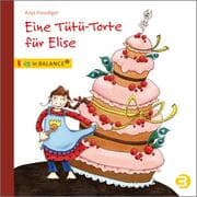 Cover von Eine Tütü-Torte für Elise