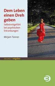 Cover von Dem Leben einen Dreh geben