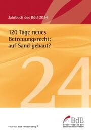 Cover von 120 Tage neues Betreuungsrecht: auf Sand gebaut?