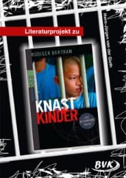 Cover von Literaturprojekt zu Knastkinder