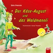 Cover von Der Käse-August und das Waldmannli