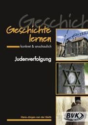 Cover von Geschichte lernen - konkret & anschaulich: Judenverfolgung