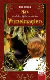 Cover von Max und das Geheimnis des Wurzelmagiers