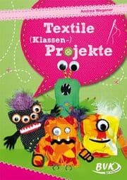 Cover von Textile (Klassen-)Projekte