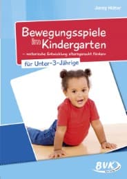Cover von Bewegungsspiele im Kindergarten für Unter-3-Jährige