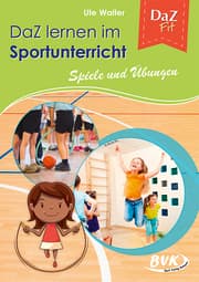 Cover von DaZ lernen im Sportunterricht - Spiele und Übungen