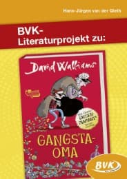 Cover von Literaturprojekt zu 'Gangsta-Oma' von David Walliams
