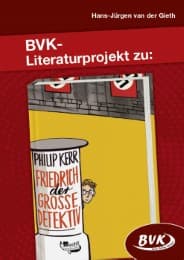 Cover von Literaturprojekt zu 'Friedrich, der große Detektiv' von Philip Kerr