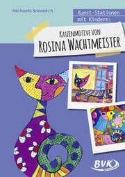 Cover von Kunst-Stationen mit Kindern: Katzenmotive von Rosina Wachtmeister