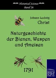 Cover von Naturgeschichte der Bienen, Wespen und Ameisen
