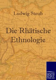 Cover von Die Rhätische Ethnologie