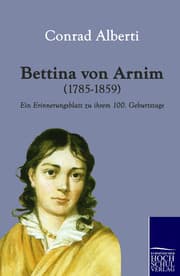 Cover von Bettina von Arnim (1785-1859)
