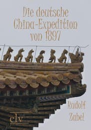 Cover von Die deutsche China-Expedition von 1897