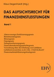 Cover von Das Aufsichtsrecht für Finanzdienstleistungen