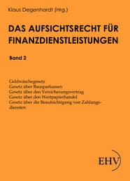 Cover von Das Aufsichtsrecht für Finanzdienstleistungen
