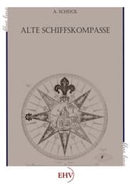 Cover von Alte Schiffskompasse