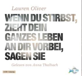 Cover von Wenn du stirbst, zieht dein ganzes Leben an dir vorbei, sagen sie