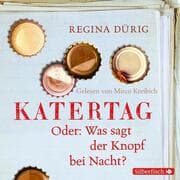 Cover von Katertag. Oder: Was sagt der Knopf bei Nacht?