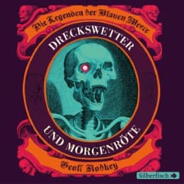 Cover von Die Legenden der Blauen Meere - Dreckswetter und Morgenröte