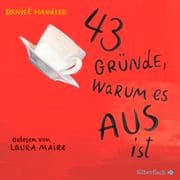 Cover von 43 Gründe, warum es aus ist