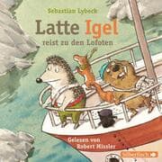 Cover von Latte Igel 2: Latte Igel reist zu den Lofoten
